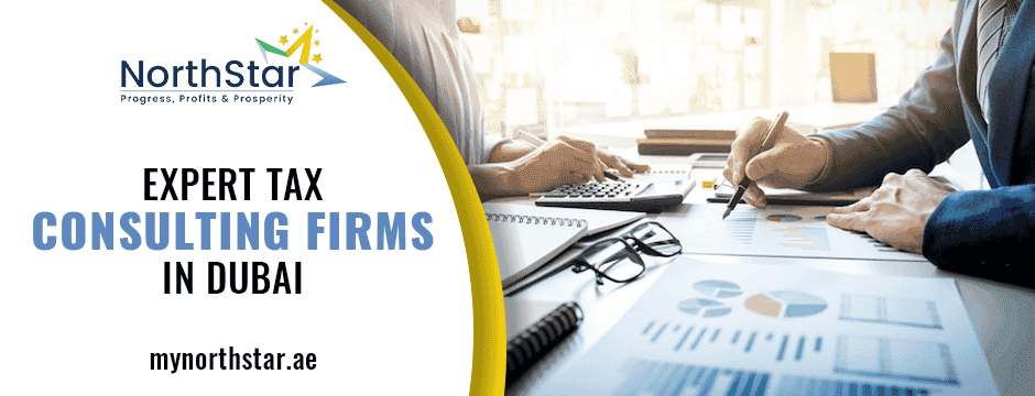 Expert Tax Consulting Firms in Dubai